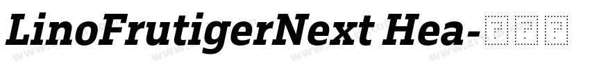 LinoFrutigerNext Hea字体转换